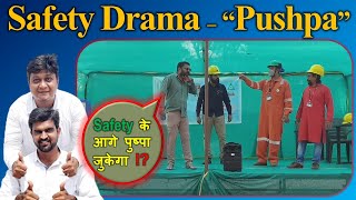 Latest Safety Drama  Puspa Jukega nahi sala   Workplace Safety Drama [upl. by Airotkiv385]