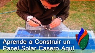 Manual Construye un Panel Solar Casero [upl. by Cindee]