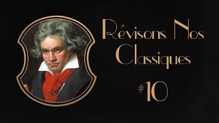 🎵 Beethoven  Révisons Nos Classiques 10 [upl. by Aicirpac556]