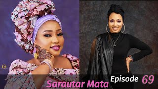 Sarautar Mata Episode 69 Latest Hausa Novels November 142021 [upl. by Bender]