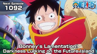 ONE PIECE episode1092 Teaser quotBonneys Lamentation Darkness Lurking on the Future Islandquot [upl. by Jeno]