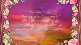 A Mothers Day Prayer [upl. by Gilbertine252]