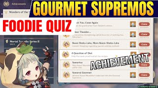 Gourmet Supremos Foodie Quiz  All QnsAnswers  A Question of Diet Achievement 【Genshin Impact】 [upl. by Leval714]