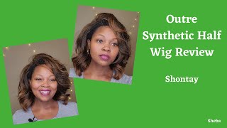 OUTRE  SHONTAY QUICK WEAVE HALF WIG  COLOR 2T 130  REVIEW  SHEBA [upl. by Judas]