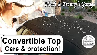 Convertible Top how to Clean and Protect Easy [upl. by Llirret160]