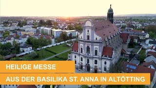 Heilige Messe mit Bischof Stefan Oster live aus Altötting katholischer Gottesdienst  15082024 [upl. by Alleyne157]