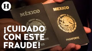 ¡Cuidado con este fraude SRE advierte de páginas falsas para tramitar el pasaporte [upl. by Bate169]