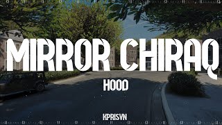 Mirror Park  Chiraq Hoods Five M [upl. by Vorster]