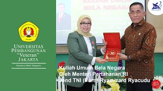 Kuliah Umum Bela Negara Oleh Menteri Pertahanan RI Jend TNI Purn Ryamizard Ryacudu [upl. by Lirbaj654]