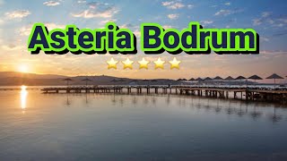 Asteria Bodrum Resort Selectum Colours Bodrum 5 star [upl. by Ahtiekal]