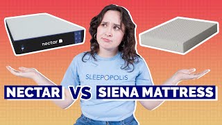 Nectar vs Siena Mattress Comparison  Which Is Best [upl. by Desimone]