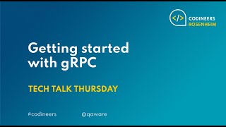 Getting started with gRPC [upl. by Nosretep30]