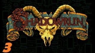 Lets Play  Shadowrun Genesis  3 [upl. by Ronym]