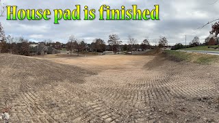 The House Pad And Grading Is Finished [upl. by Lanos]