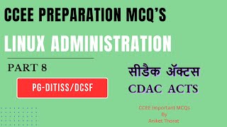 CDAC  PGDITISSDCSF  CCEE Preparation MCQs  Linux Administration  Part 8 [upl. by Oilasor]