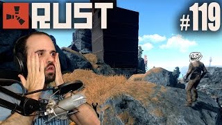 Rust 119  LA CASA EL HOMBRE Y SUS ZULOS  Gameplay Español [upl. by Whale]