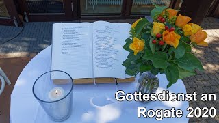 Gottesdienst am Sonntag Rogate 2020 [upl. by Ferrick]