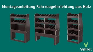 Fahrzeugeinrichtung aus Holz für Transporter  Montageanleitung  Vehikit [upl. by Leik274]