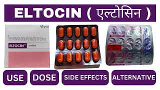 ELTOCIN Erythromycin TabletSyrup  Use Dose Side Effects amp Alternative [upl. by Ahseret]