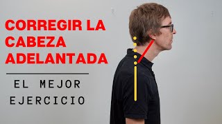 Corregir la Cabeza Adelantada El Mejor Ejercicio [upl. by Durante]