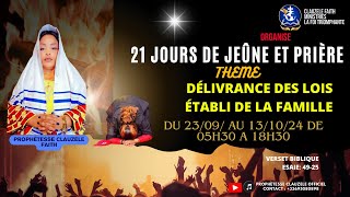 JOUR 4 DÉLIVRANCE DES LOIS ÉTABLI DE LA FAMILLE priere prophetesseclauzeleofficiel [upl. by Simaj]