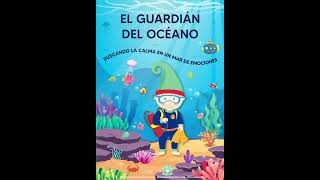 El Guardián del Océano Cuento infantil creado por Freemind [upl. by Haimorej]