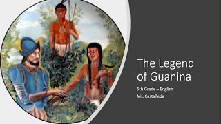 The Legend of Guanina [upl. by Twum]