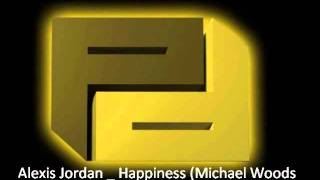 Alexis Jordan Happiness Remix [upl. by Jereld]