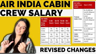 REVISED Cabin Crew Salary In Air India  Cabin crew salaries in India NEW Air India salary 2023 [upl. by Guerin203]