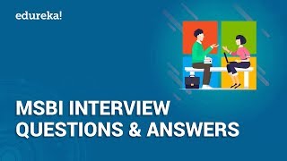 MSBI Interview Questions And Answers  MSBI Certification Training  Edureka [upl. by Enirod]