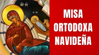 Divina Liturgia de Navidad Ortodoxa  Misa Ortodoxa de Natividad [upl. by Cecilio]