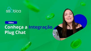 INTEGRAÇÃO DO SSOTICA COM O PLUG CHAT [upl. by Barbaresi]