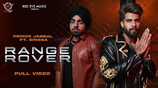 Range Rover Song  Singga  New Song  Prince Jabbal  Singga New Song 2024 [upl. by Vida]