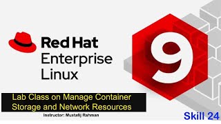 Manage Linux Container Storage and Network Resources Lab redhatlinux linuxtutorialforbeginners [upl. by Colner]