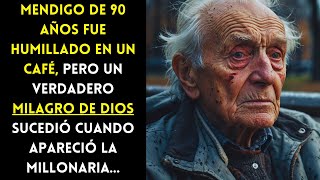 MENDIGO DE 90 AÑOS FUE HUMILLADO EN UN CAFÉ PERO CUANDO APARECIÓ LA MILLONARIA [upl. by Xuaegram8]