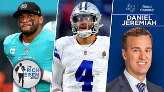 NFL Network’s Daniel Jeremiah What Lawrence Contract Means for Tua and Dak  The Rich Eisen Show [upl. by Barrie]