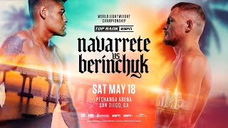 E Navarrete vs D Berinchyk LIVE Full Fight Blow by Blow Commentary [upl. by Sundberg]