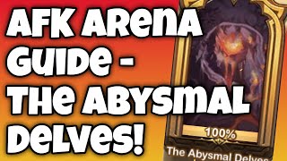 AFK ARENA GUIDE Peaks of Time  The Abysmal Delves [upl. by Germann514]