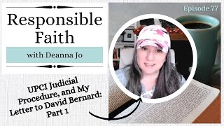 UPCI Judicial Procedure Part 15 My Letter to David Bernard [upl. by Gayl]