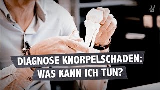 Diagnose Knorpelschaden  was ist passiert und was kann ich tun [upl. by Ignatius165]