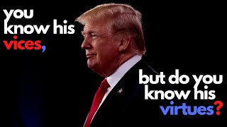 Trumps Virtues  Tom Klingenstein [upl. by Idihsar47]