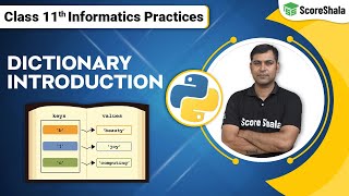 Python Dictionaries Introduction  Class 11 Informatics Practices Chapter 7 [upl. by Nomyad]