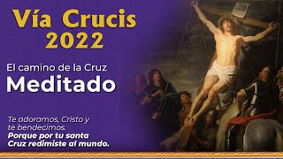 VÍA CRUCIS 2022  Meditado ✝️ 14 estaciones  Mons João S Clá Dias [upl. by Arahk]