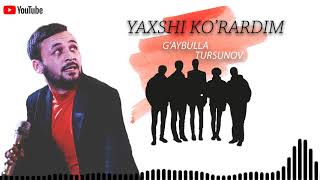 Gaybulla Tursunov  Yaxshi korardim 2020 [upl. by Anileh377]