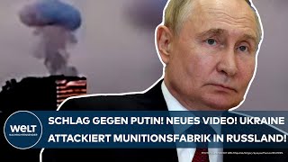 UKRAINEKRIEG Schlag gegen Wladimir Putin Neues Video Attacke auf Munitionsfabrik in Russland [upl. by Etam]