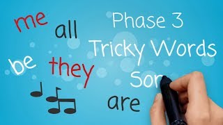 Phase 3 Tricky Words Song Say Hello To [upl. by Glennon384]