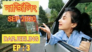 DARJEELING VLOGS  DARJEELING AFTER LOCKDOWN  EPISODE  3MONAMI GHOSH SEPTEMBER 2020 [upl. by Akinar]