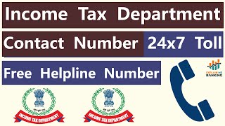 Income Tax Department Contact Number  Income Tax India Customer Care Number 24x7 Toll Free Helpline [upl. by Rambert430]