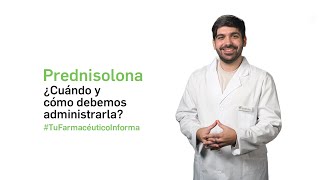 Prednisolona ¿Cuándo y cómo debemos administrarla  Tu Farmacéutico Informa [upl. by Uzzia]