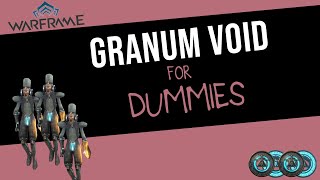 Everything That you Need to Know to Complete Granum Voids Solo  Warframe [upl. by Rubinstein391]